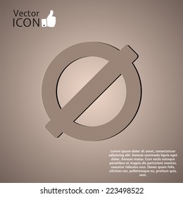 Forbidden sign on the background. Made in vector