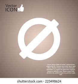 Forbidden sign on the background. Made in vector