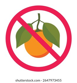 Forbidden sign with orange fruit icon, no citrus fruit allowed sign, orange prohibition sign, do not eat orange symbol, isolated on white background