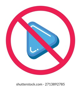 Forbidden sign with play symbol, do not press play button, no play button icon, vector illustration