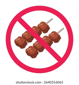 Forbidden sign with satay icon, no grilled meat skewers allowed sign, satay prohibition sign, do not eat satay