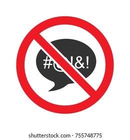 Forbidden sign with speech bubble glyph icon. Stop silhouette symbol. Dirty language prohibition. Negative space. Vector isolated illustration