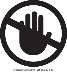 Forbidden sign with stop hand glyph icon. No entry prohibition. Do not touch. Silhouette symbol. Negative space. Vector isolated illustration