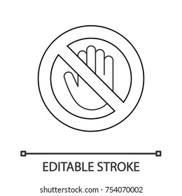 Verbotenes Schild mit Stoppzeilensymbol. Kein Einreiseverbot. Nicht anfassen! Dünne Illustration. Vektorillustration einzelne Umrisszeichnung. Contour-Symbol. Bearbeitbarer Hub