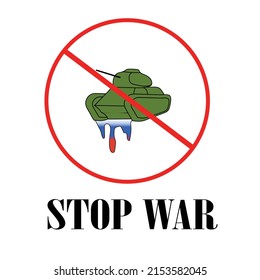 forbidden sign, a tank that symbolizes war