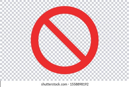 Forbidden Sign - Transparent Background. Vector illustration.