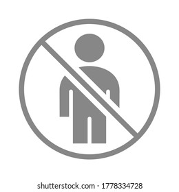 Forbidden sign with a user profile gray icon. Public navigation, no man entry symbol