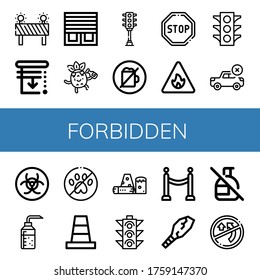 forbidden simple icons set. Contains such icons as Barrier, Blinds, Drunk, Traffic light, No alcohol, Stop, Fire sign, Forbidden, Biohazard, can be used for web, mobile and logo