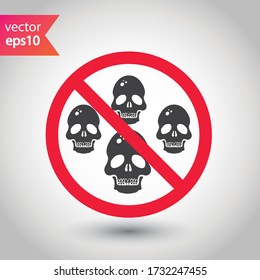 Forbidden skull icon. No cranium vector sign. Prohibited Warning skull icon.  Caution or attention concept. No braincase restriction icon. EPS 10 flat symbol pictogram