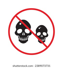 Forbidden skull icon. No cranium vector sign. Prohibited Warning skull icon. Caution or attention concept. No braincase restriction icon. EPS 10 flat symbol pictogram UX UI scull