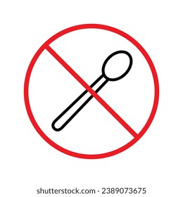 Forbidden spoon vector icon. Prohibited Warning, caution, attention, restriction label danger. No spoon flat sign design. Do not use spoon symbol pictogram. UX UI icon