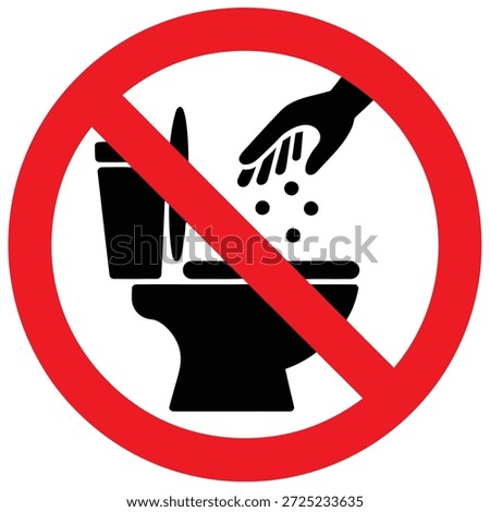 Forbidden symbol depicting not to throw garbage into the toilet bowl with a hand symbol inside a red circle with a diagonal line