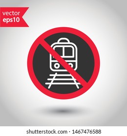 Forbidden train icon. No subway icon. Caution railway train vector sign. Prohibited train icon. Warning, caution, attention, restriction flat sign design. EPS 10  
