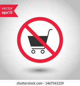 Forbidden trolley icon. No trolley vector sign. Warning, caution, attention, restriction. No basket icon. EPS 10 flat symbol.