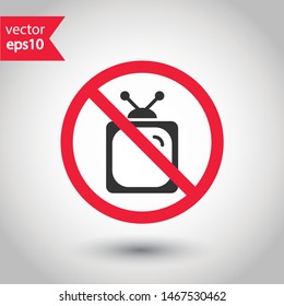 Forbidden TV icon. No old TV vector sign. Prohibited video watching icon. Warning, caution, attention, restriction. No television icon. EPS 10 flat symbol.