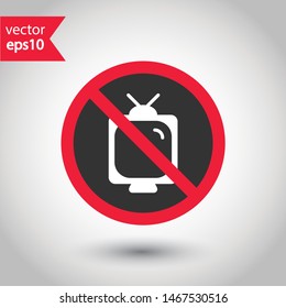Forbidden TV icon. No old TV vector sign. Prohibited video watching icon. Warning, caution, attention, restriction. No television icon. EPS 10 flat symbol.
