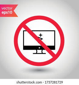 La televisión prohibida prohíbe la advertencia, precaución, atención, peligro de restricción. No utilice el icono del vector del monitor. No hay diseño de señal plana de pantalla de monitor. No mostrar el símbolo pictograma