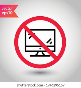 Forbidden TV Prohibited Warning, caution, attention, restriction label danger. Do not use monitor vector icon. No monitor screen flat sign design. No display monitor symbol pictogram