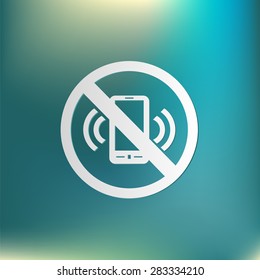forbidden to use phone. forbidding symbol