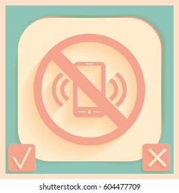 forbidden to use phone. forbidding symbol
