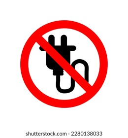 forbidden to use sockets. Do not turn on electrical appliances. Round forbidding sign.eps