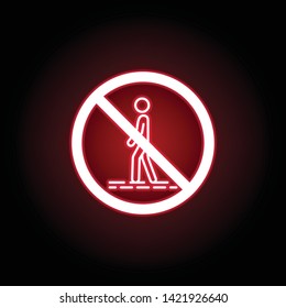 Forbidden walking icon in red neon style. Can be used for web, logo, mobile app, UI, UX 