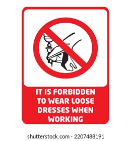ıt is forbidden to wear loose dresses when working vector warning sign