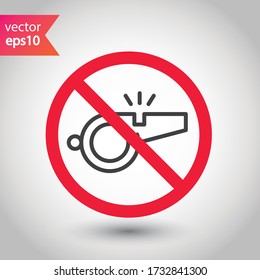 Forbidden whistle icon. No whistle  vector sign. Prohibited Warning, caution, attention, restriction. No whistle icon. EPS 10 flat symbol pictogram