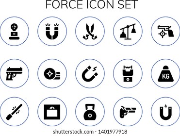 force icon set. 15 filled force icons.  Simple modern icons about  - Weight, Gun, Magnets, Sabers, Magnet, Weights, Stun gun, Saber