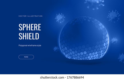 Force shield bubble and virus protection vector illustration on a blue background. Banner, protection or immunity or prevention from microorganism in the form of an energy shield in an abstract style