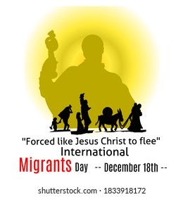 Forced like Jesus Christ to flee, International Migrant Day, December 18th. Vector Illustration