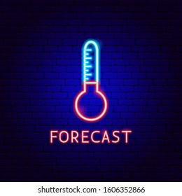 Forecast Neon Label. Vector Illustration of Weather Promotion.