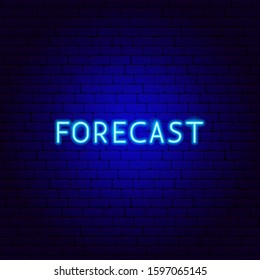 Forecast Neon Text. Vector Illustration of Metcast Promotion.
