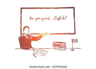 Foreign Language Learning Lesson, Question At Job Interview, Citizenship Exam, Faceless Man In Suit, Teacher. Do You Speak English, Knowledge Check Concept Sketch. Hand Drawn Vector Illustration