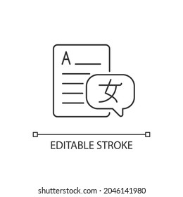 Foreign languages linear icon. Text translation, interpretation. Foreign languages classes. Thin line customizable illustration. Contour symbol. Vector isolated outline drawing. Editable stroke