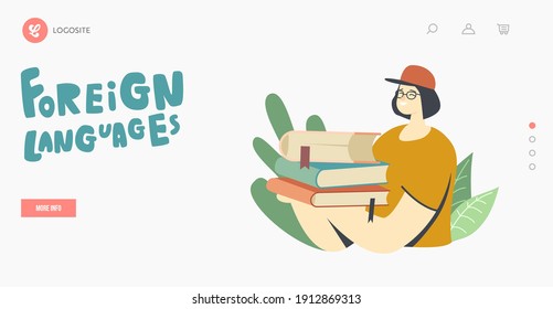 Foreign Languages Study, Translation Service Landing Page Template. Girl Character Student or Teacher Carry Pile of Multilingual Language Dictionaries or Textbooks. Cartoon People Vector Illustration