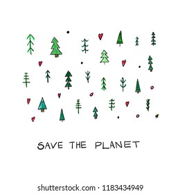 Forest Christmas tree nature simple postcard. Save the planet Ecology graphic design typography element. Hand drawn Cute simple vector style. Textile print Nature Winter Healthy Green Environment