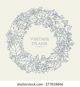 Forest flowers wreath, wild berries, fruits. Vector. Hand drawn artwork. Love bohemia concept for wedding invitation, card, ticket, branding, boutique logo, label. Monochrome dark grey beige colors