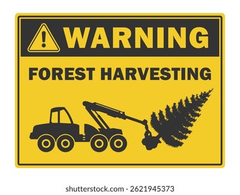 Forest harvesting warning. Log harvester icon symbol Shape. Timber logger machine logo sign. Woodworking industry. Vector illustration image. Isolated on white background.