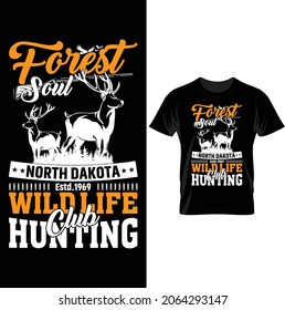 Forest soul north dakota estd.1969 wild life club hunting