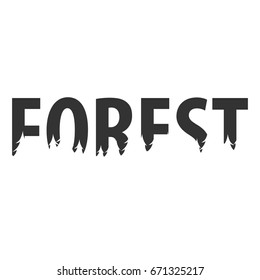 Forest. Text or labels with silhouette of forest