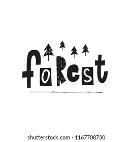 Forest Tree Save Earth weird abstract quote lettering. Calligraphy inspiration graphic design typography element. Hand written postcard. Cute simple vector sign grunge style. Textile print
