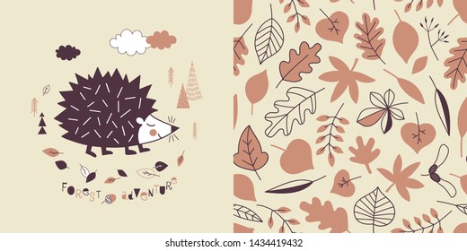 Forest wildlife childish fashion textile graphics set with t-shirt print and accompanied tileable background in decorative Scandinavian style. Cute little hedgehog illustration with lettering. Autumn