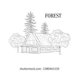Forest and Wooden Cabin, Wild Countryside Landscape Hand Drawn Vector Illustration