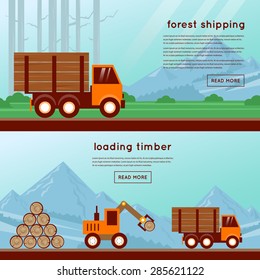 Forestry. Timber Transportation By Truck, Loading Logs In The Truck 2 Banners. Flat Design Vector Illustrations.