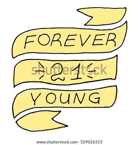Forever 21 forever young vector illustration.