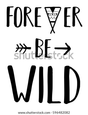 forever be wild typography vector.