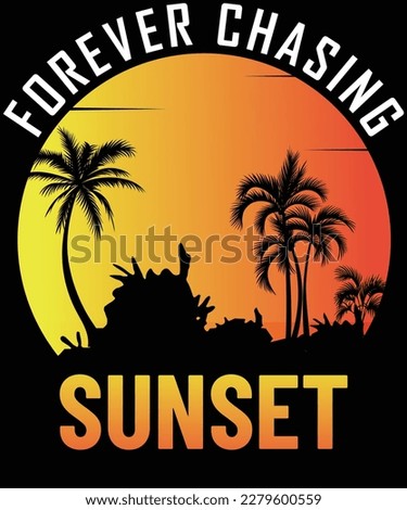 Forever chasing summer t shirt design