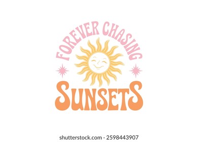 Forever chasing Sunsets, Boho Retro Summer Beach T shirt design