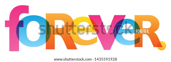 Forever Colorful Vector Concept Word Typography Stock Vector (Royalty ...